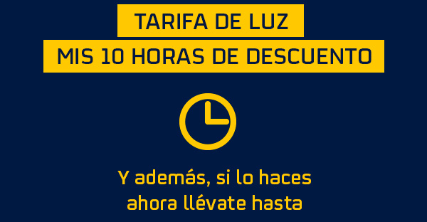 Tarifa de luz mis 10 horas de descuento